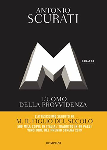 M. L'uomo della provvidenza (Il romanzo di Mussolini Vol. 2)